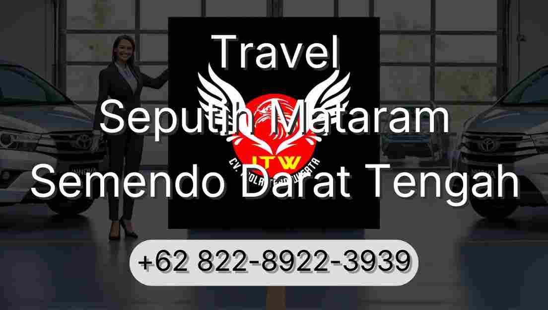 Travel Seputih Mataram Semendo Darat Tengah