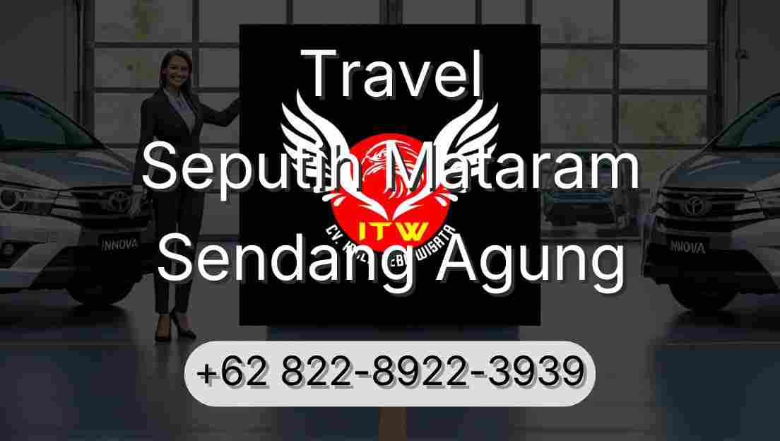 Travel Seputih Mataram Sendang Agung