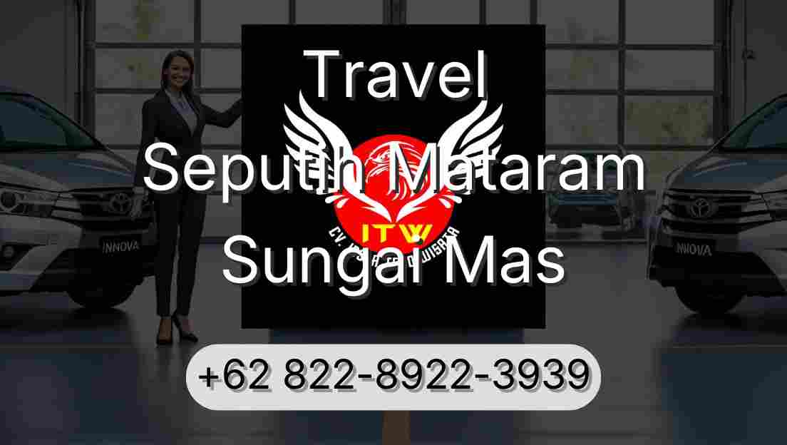 Travel Seputih Mataram Sungai Mas
