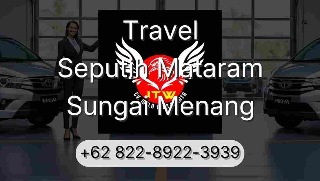 Travel Seputih Mataram Sungai Menang