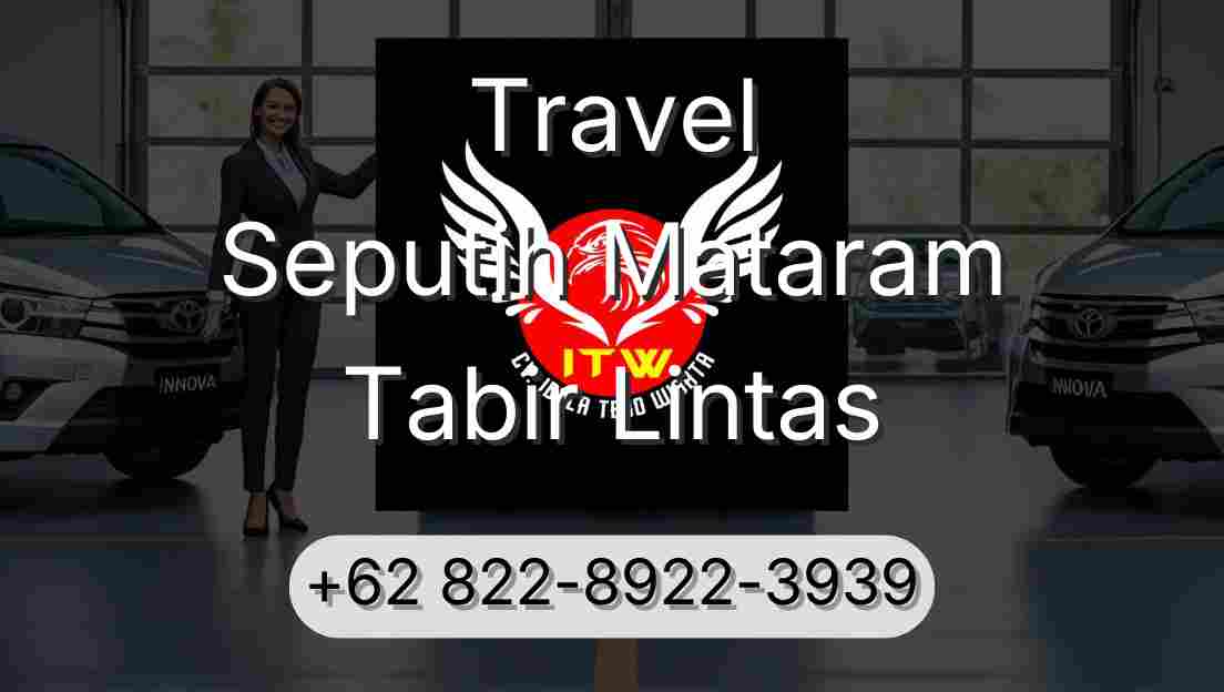 Travel Seputih Mataram Tabir Lintas