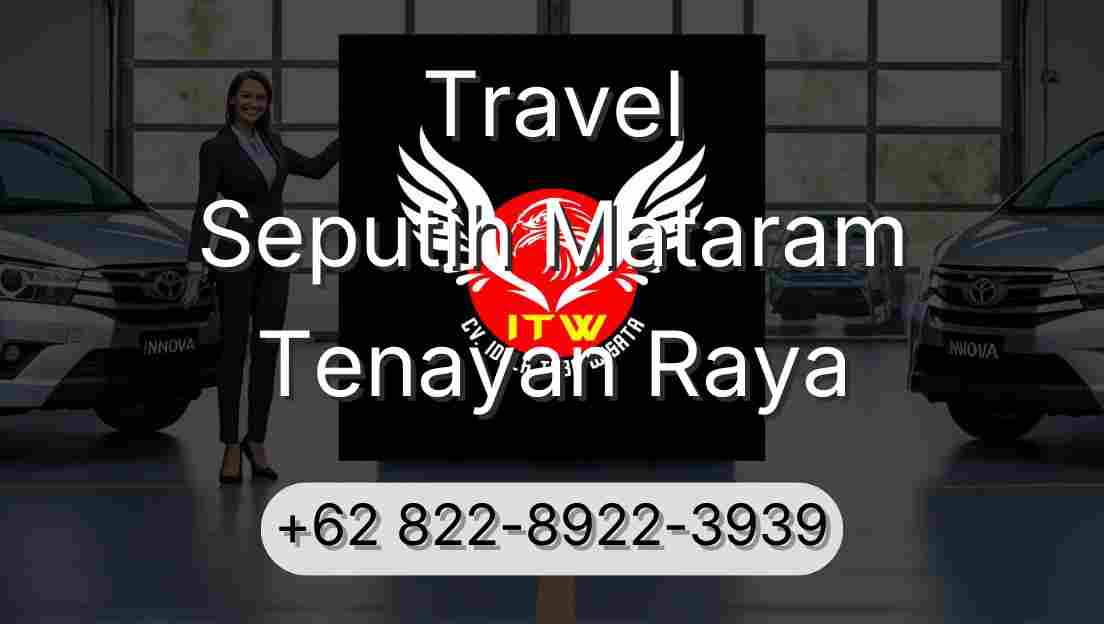 Travel Seputih Mataram Tenayan Raya