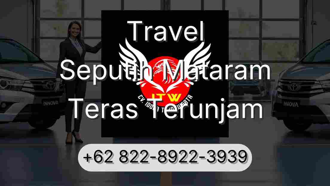 Travel Seputih Mataram Teras Terunjam