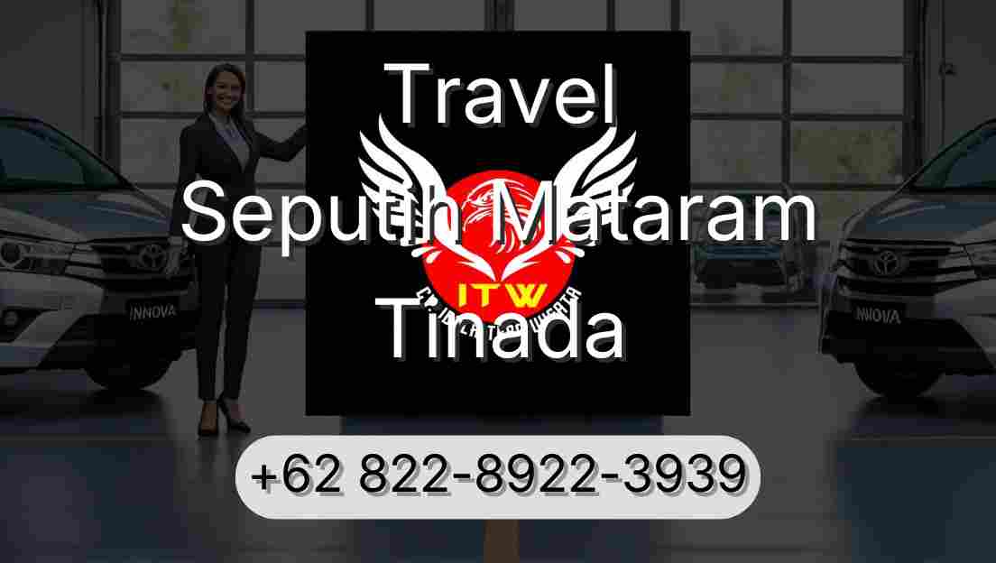 Travel Seputih Mataram Tinada