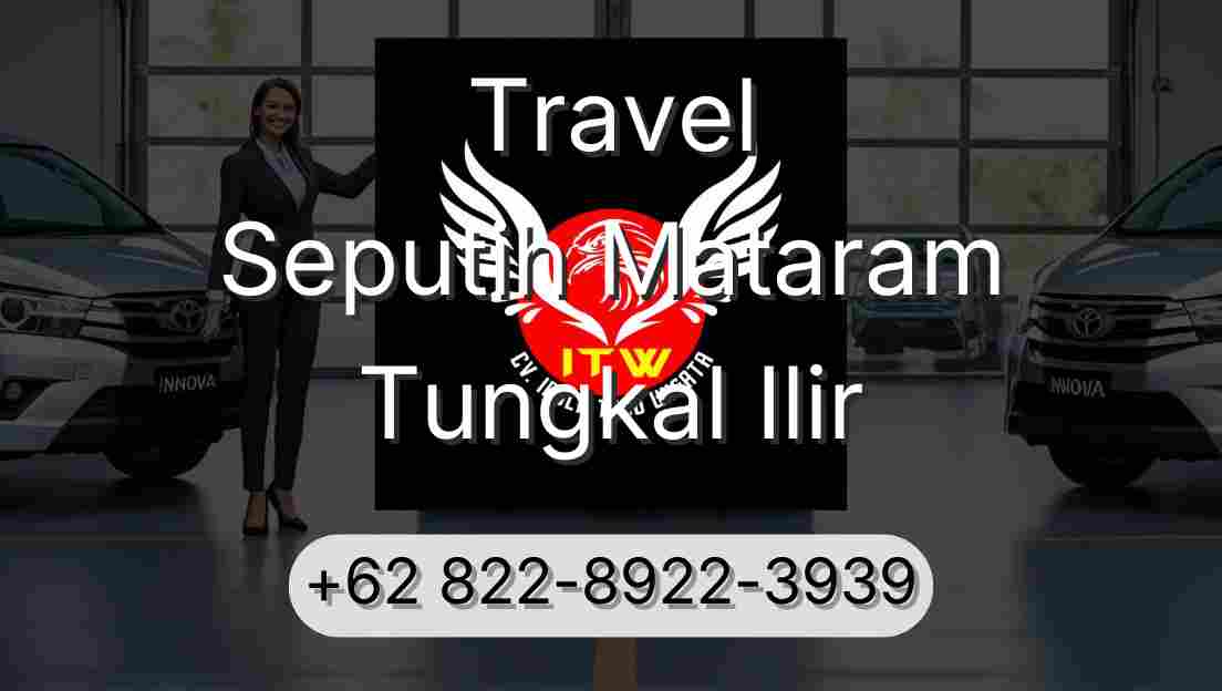 Travel Seputih Mataram Tungkal Ilir