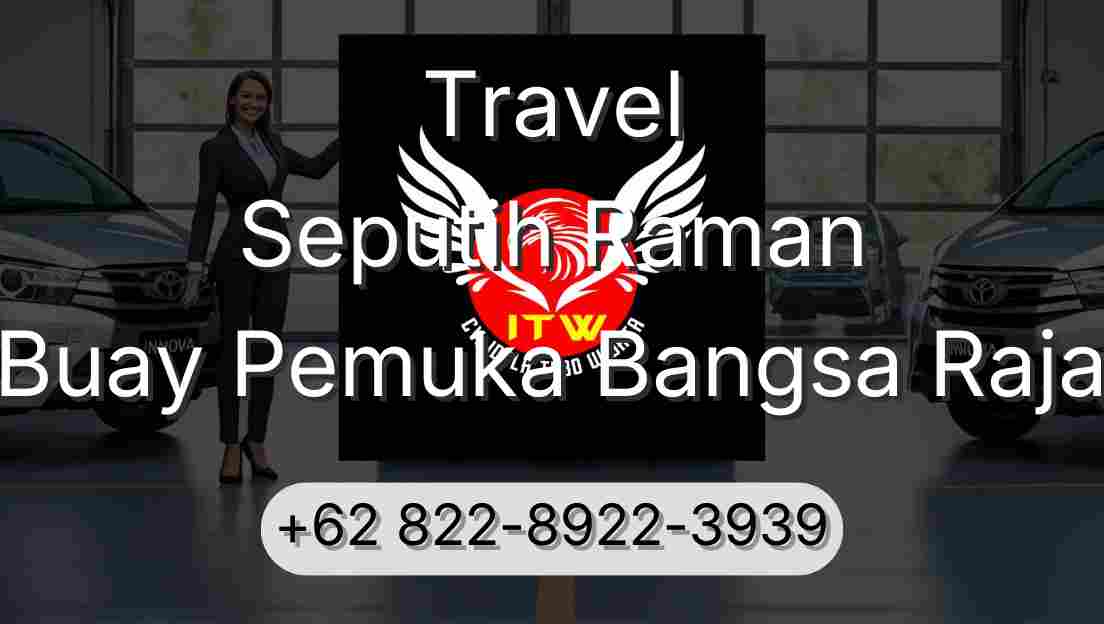 Travel Seputih Raman Buay Pemuka Bangsa Raja
