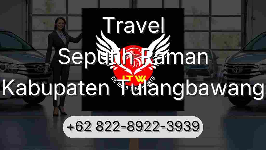 Travel Seputih Raman Kabupaten Tulangbawang
