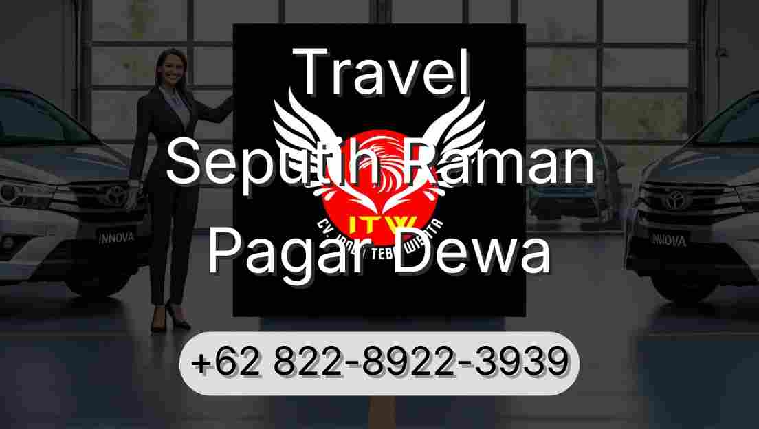 Travel Seputih Raman Pagar Dewa