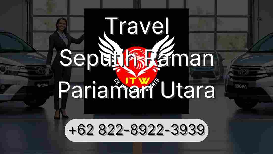Travel Seputih Raman Pariaman Utara