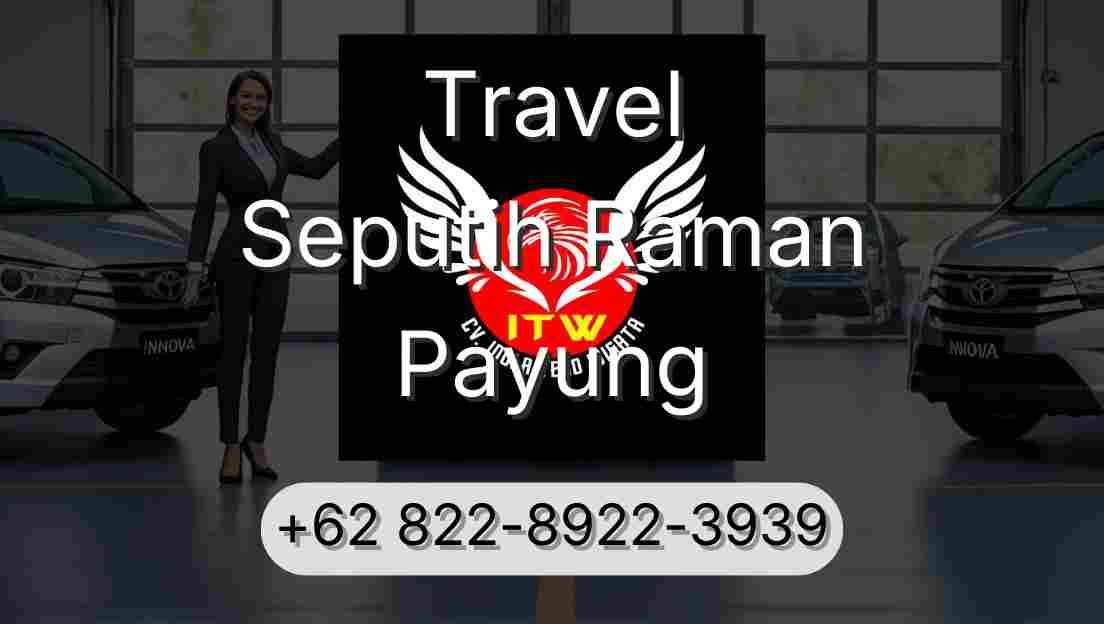Travel Seputih Raman Payung