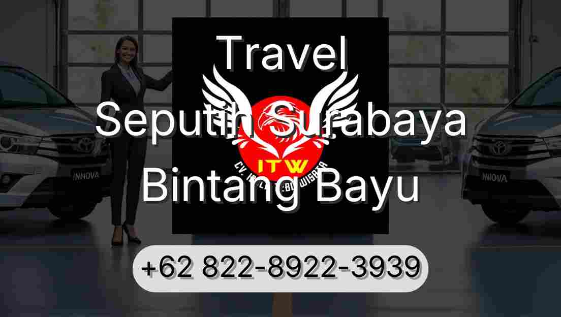 Travel Seputih Surabaya Bintang Bayu