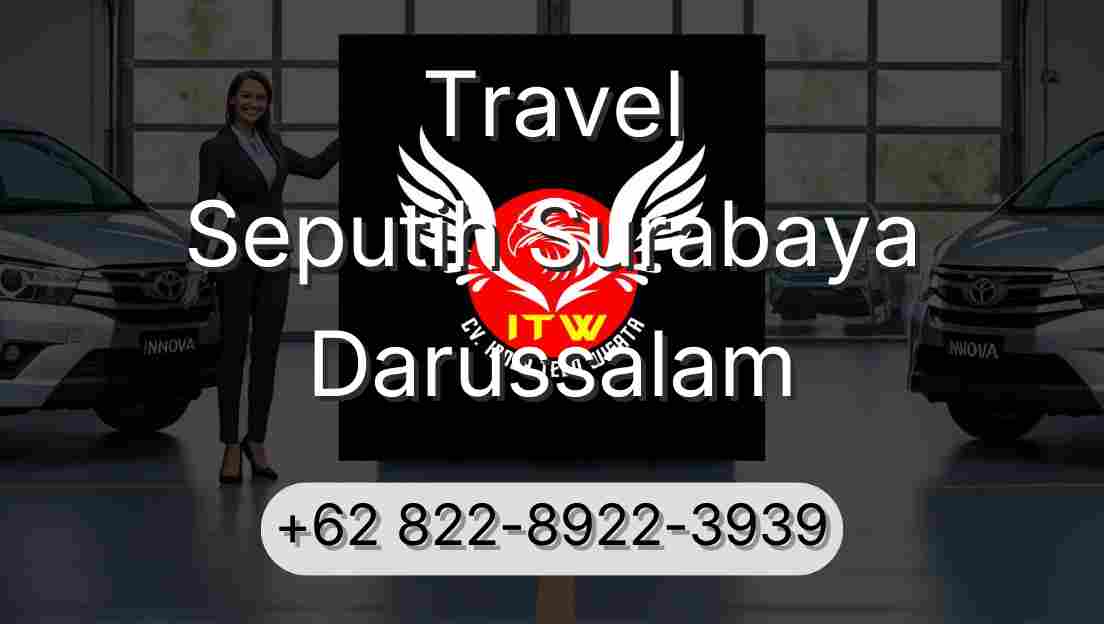 Travel Seputih Surabaya Darussalam