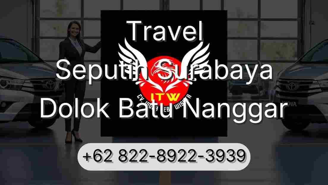 Travel Seputih Surabaya Dolok Batu Nanggar