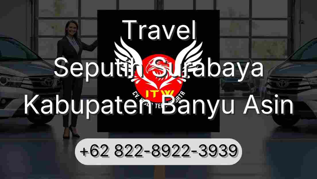 Travel Seputih Surabaya Kabupaten Banyu Asin