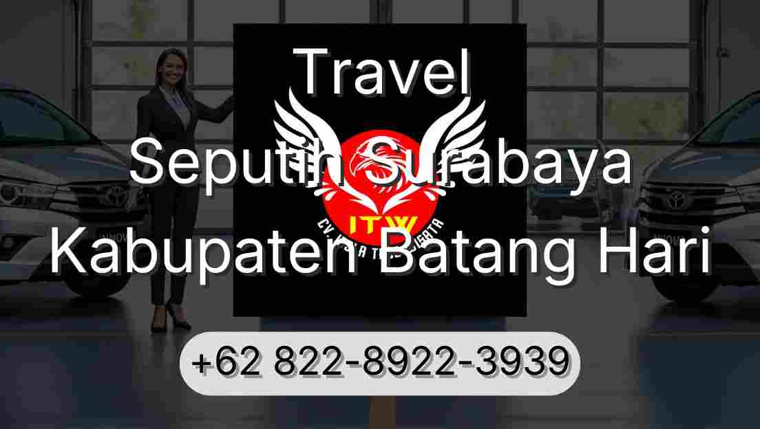Travel Seputih Surabaya Kabupaten Batang Hari