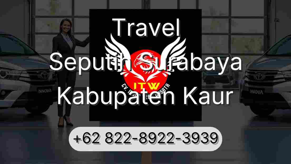 Travel Seputih Surabaya Kabupaten Kaur