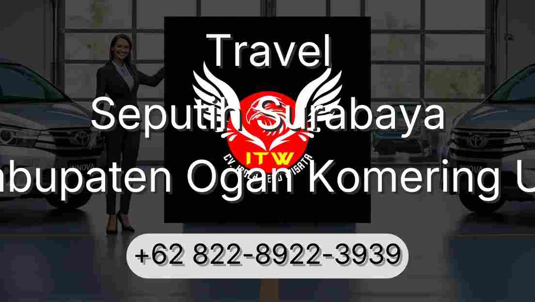 Travel Seputih Surabaya Kabupaten Ogan Komering Ulu