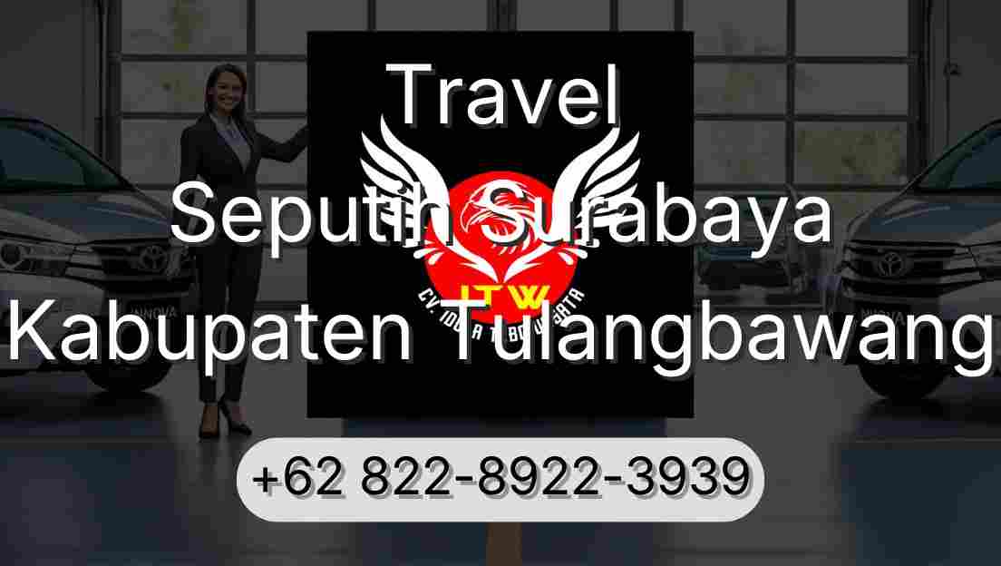 Travel Seputih Surabaya Kabupaten Tulangbawang