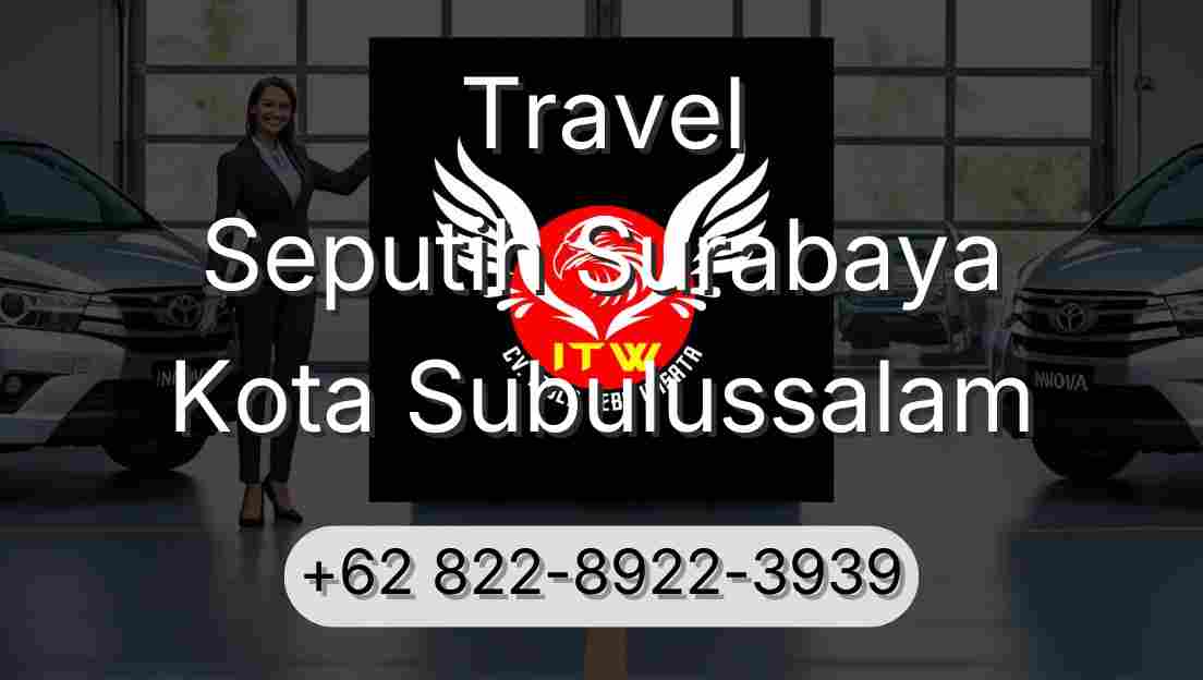 Travel Seputih Surabaya Kota Subulussalam