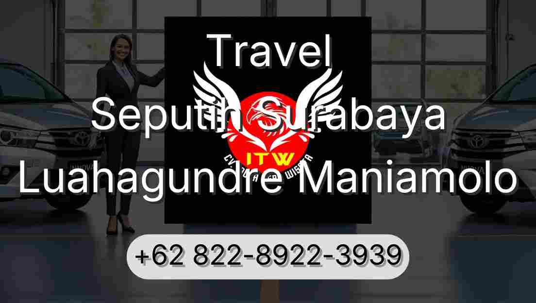 Travel Seputih Surabaya Luahagundre Maniamolo