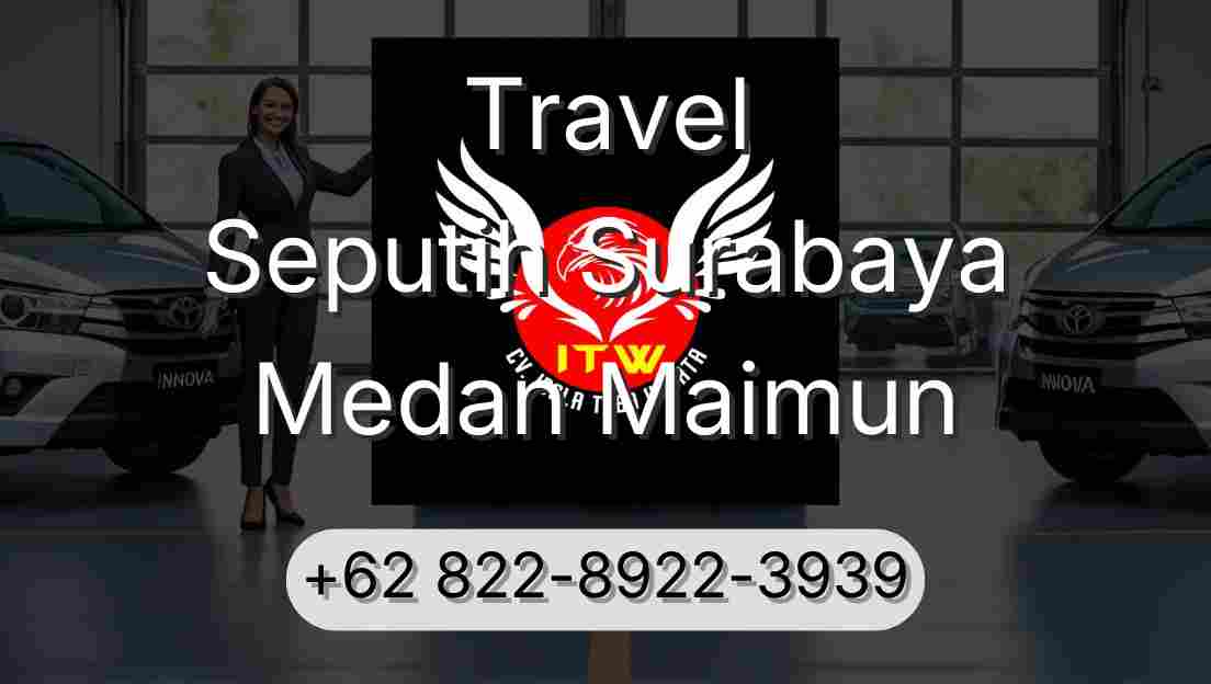 Travel Seputih Surabaya Medan Maimun