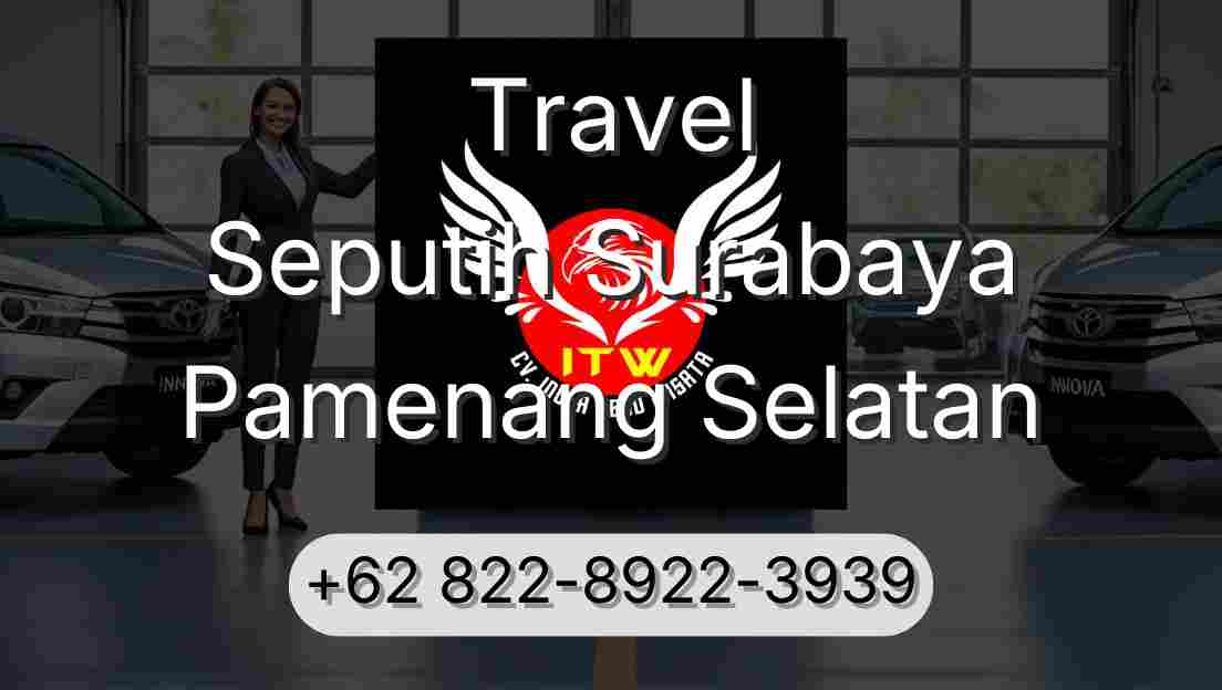 Travel Seputih Surabaya Pamenang Selatan