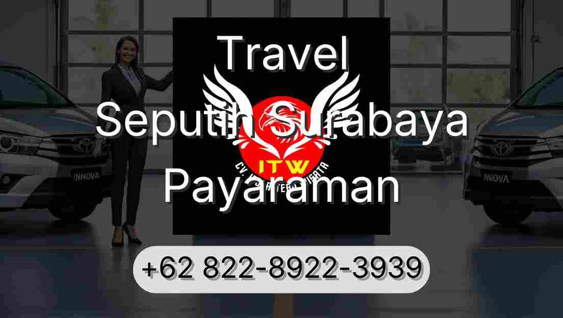 Travel Seputih Surabaya Payaraman