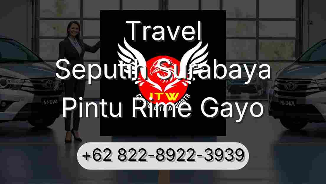Travel Seputih Surabaya Pintu Rime Gayo