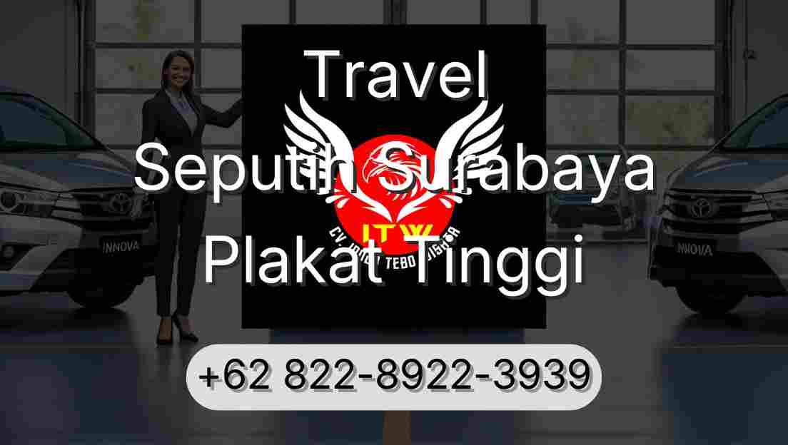 Travel Seputih Surabaya Plakat Tinggi