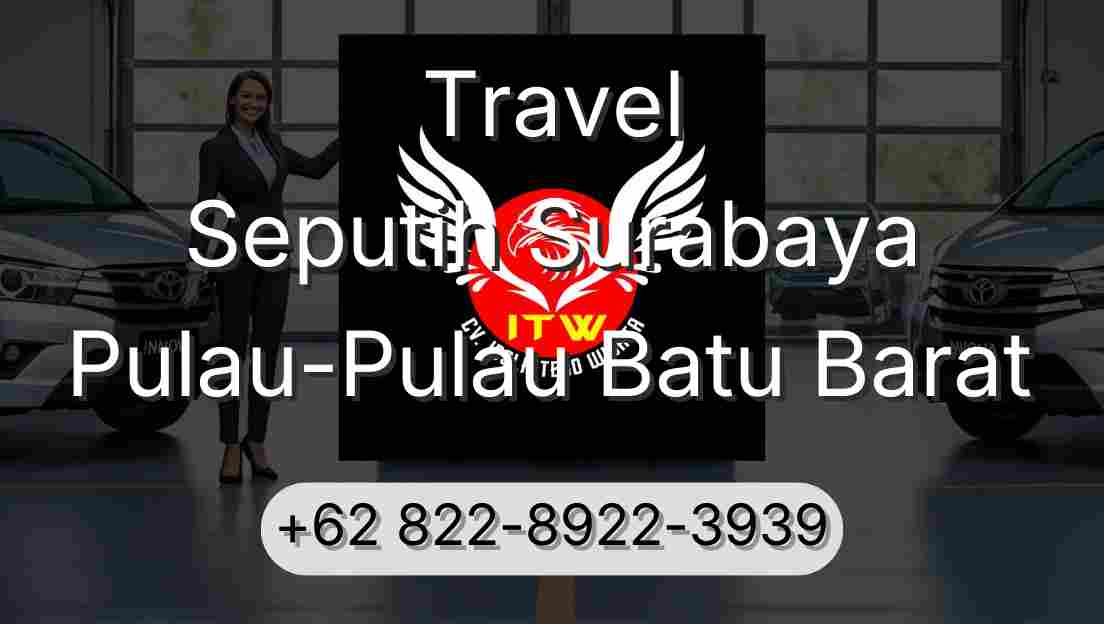 Travel Seputih Surabaya Pulau-Pulau Batu Barat