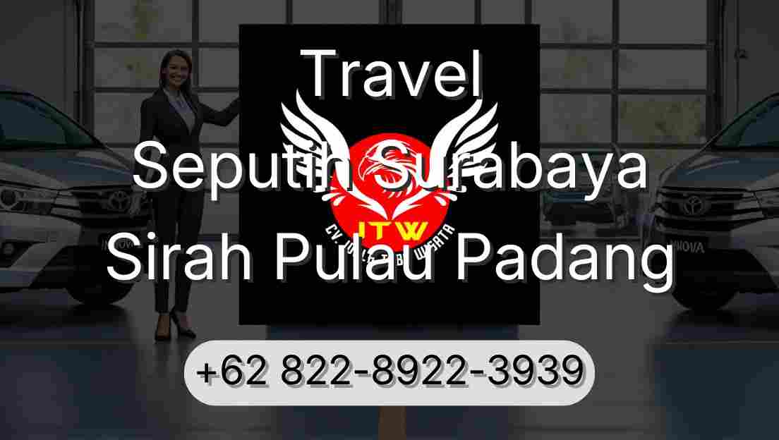 Travel Seputih Surabaya Sirah Pulau Padang