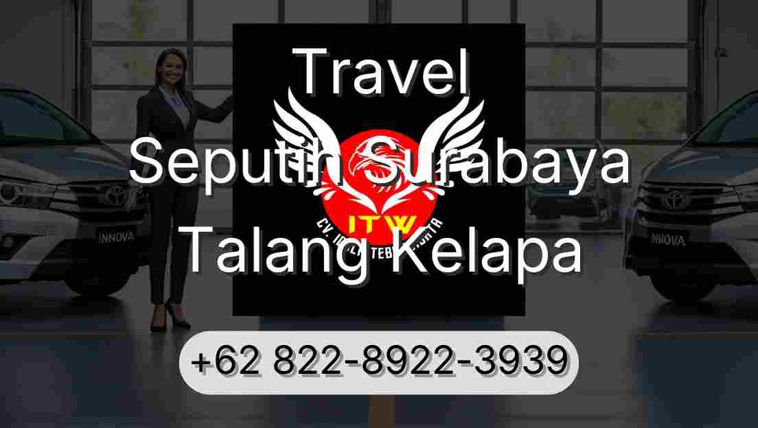 Travel Seputih Surabaya Talang Kelapa