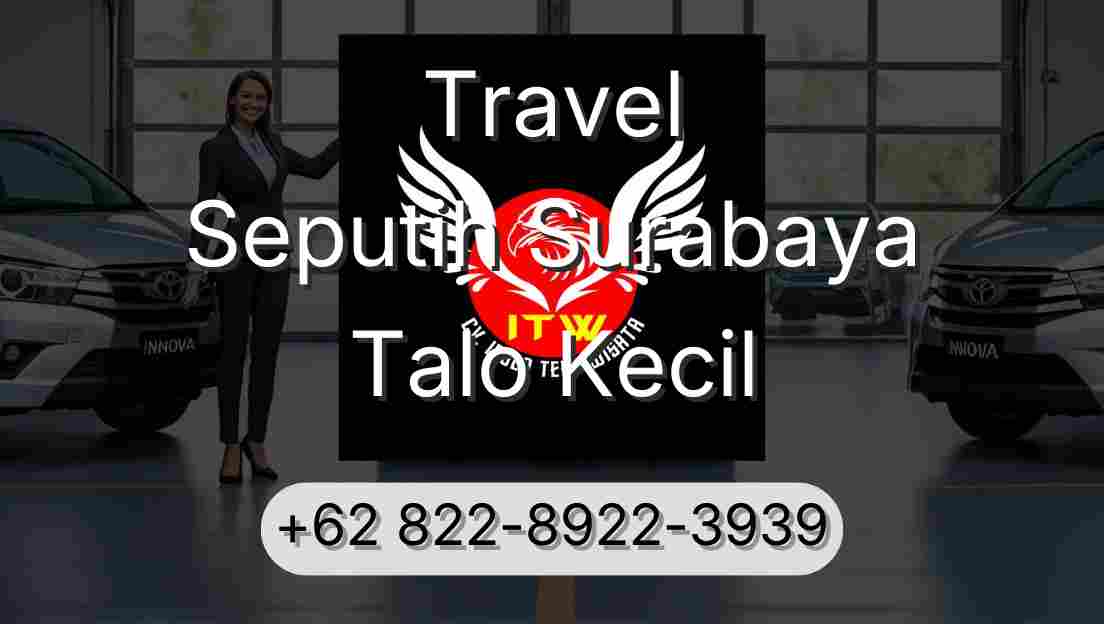 Travel Seputih Surabaya Talo Kecil
