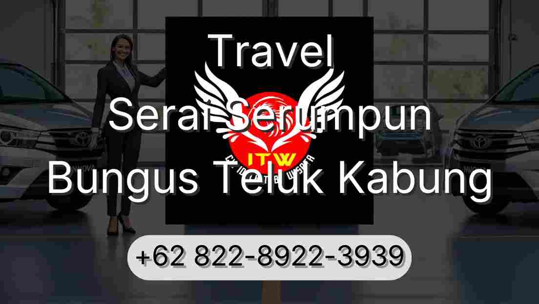 Travel Serai Serumpun Bungus Teluk Kabung