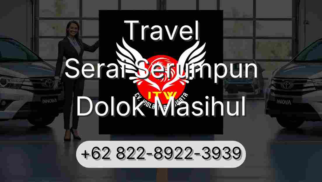 Travel Serai Serumpun Dolok Masihul