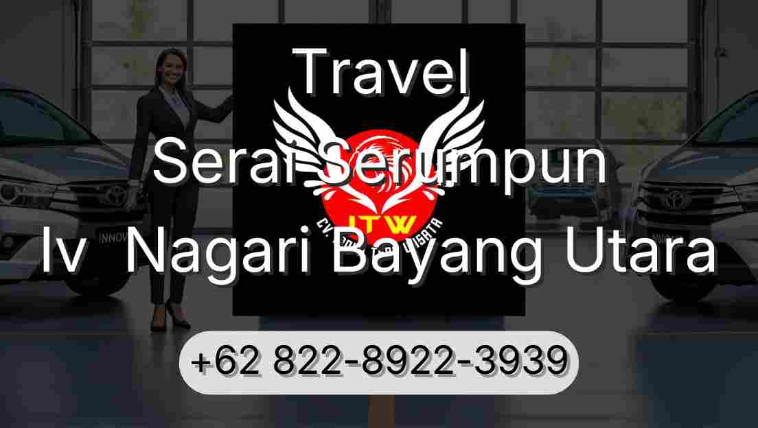 Travel Serai Serumpun Iv  Nagari Bayang Utara