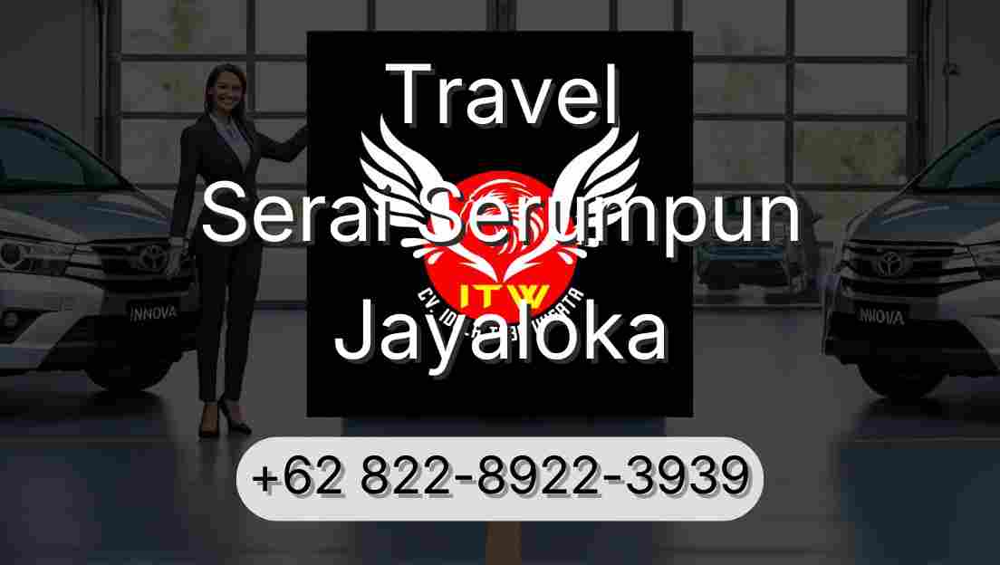 Travel Serai Serumpun Jayaloka