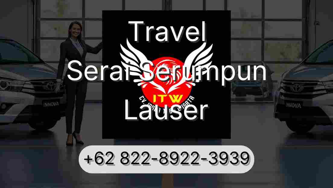 Travel Serai Serumpun Lauser