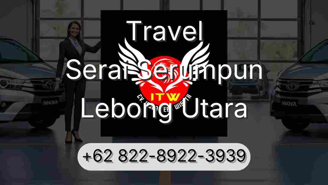 Travel Serai Serumpun Lebong Utara