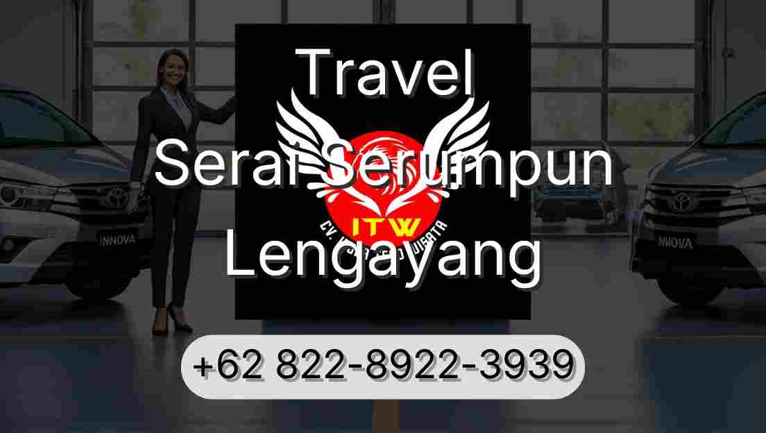 Travel Serai Serumpun Lengayang