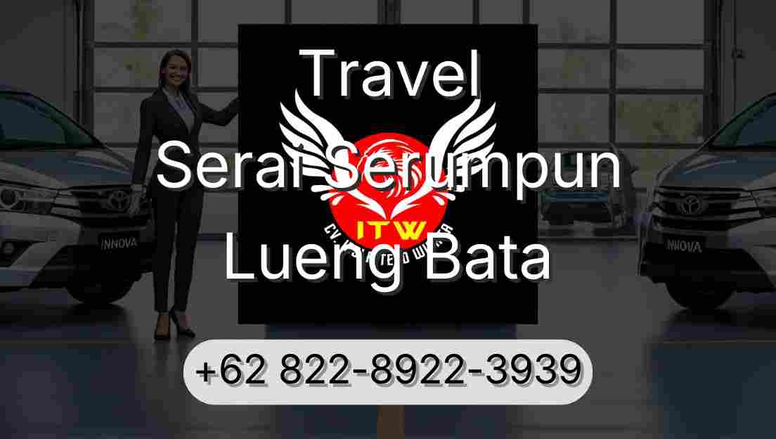 Travel Serai Serumpun Lueng Bata