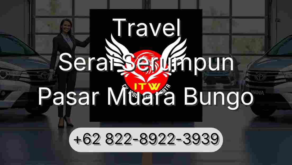 Travel Serai Serumpun Pasar Muara Bungo