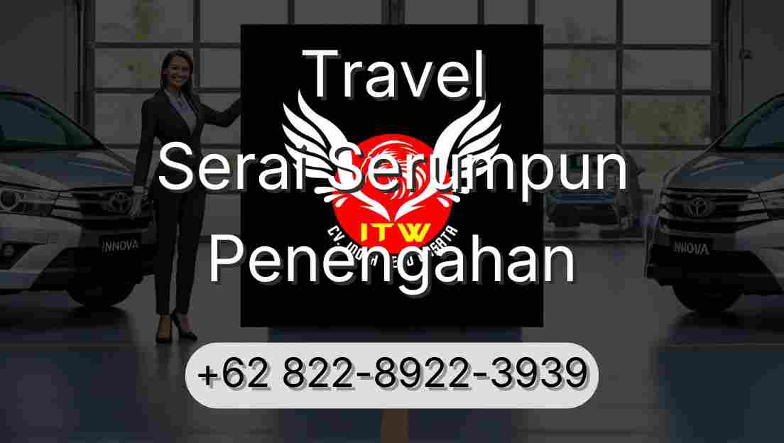 Travel Serai Serumpun Penengahan
