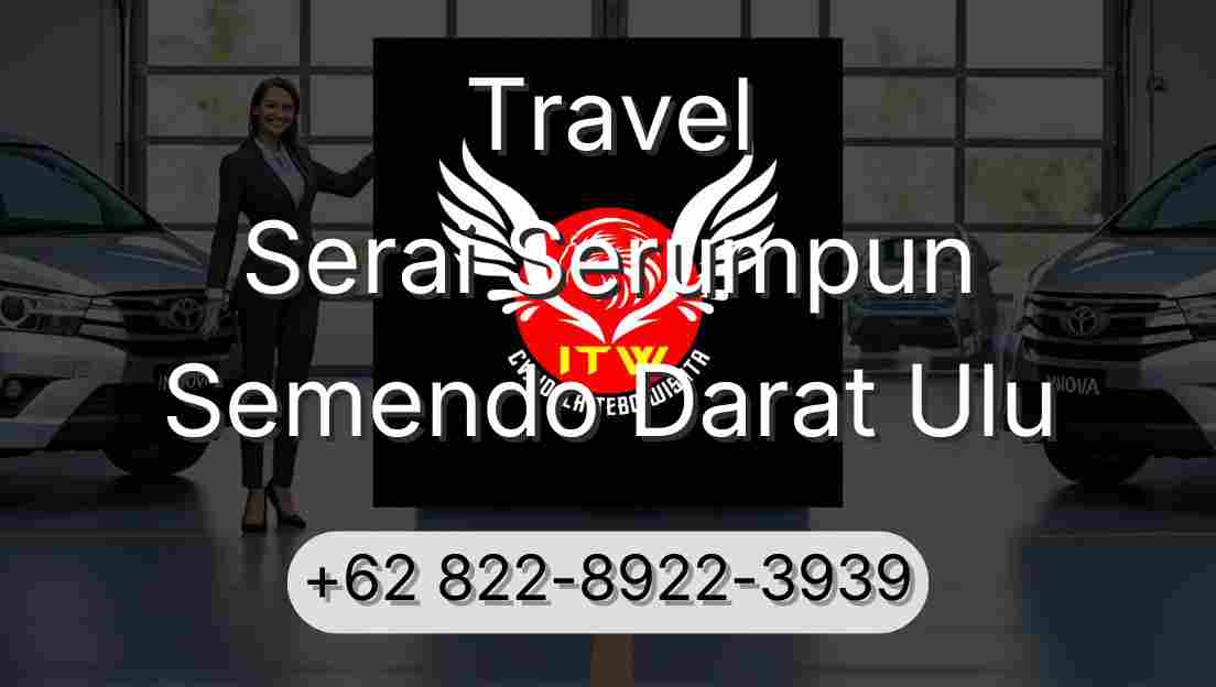 Travel Serai Serumpun Semendo Darat Ulu