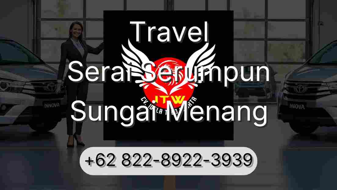 Travel Serai Serumpun Sungai Menang