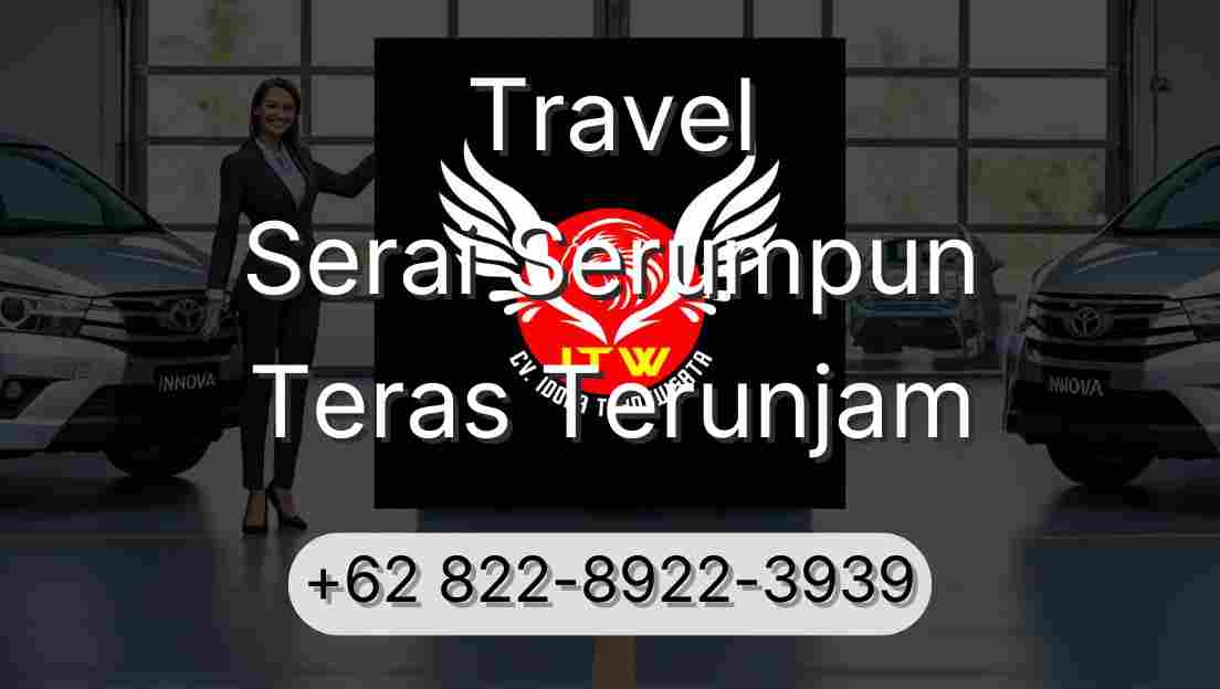 Travel Serai Serumpun Teras Terunjam