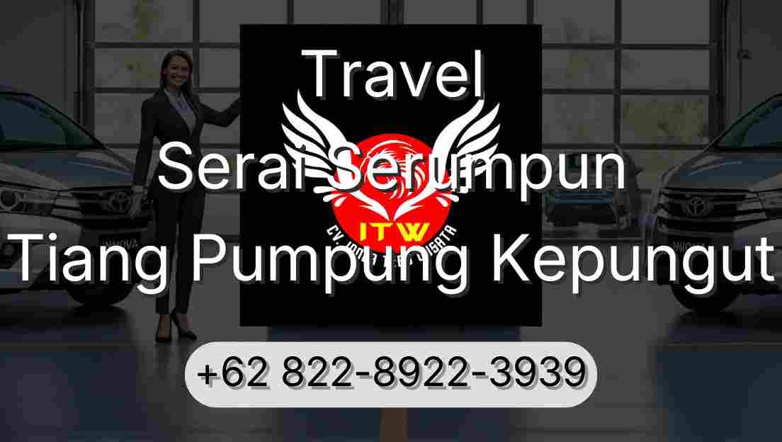 Travel Serai Serumpun Tiang Pumpung Kepungut