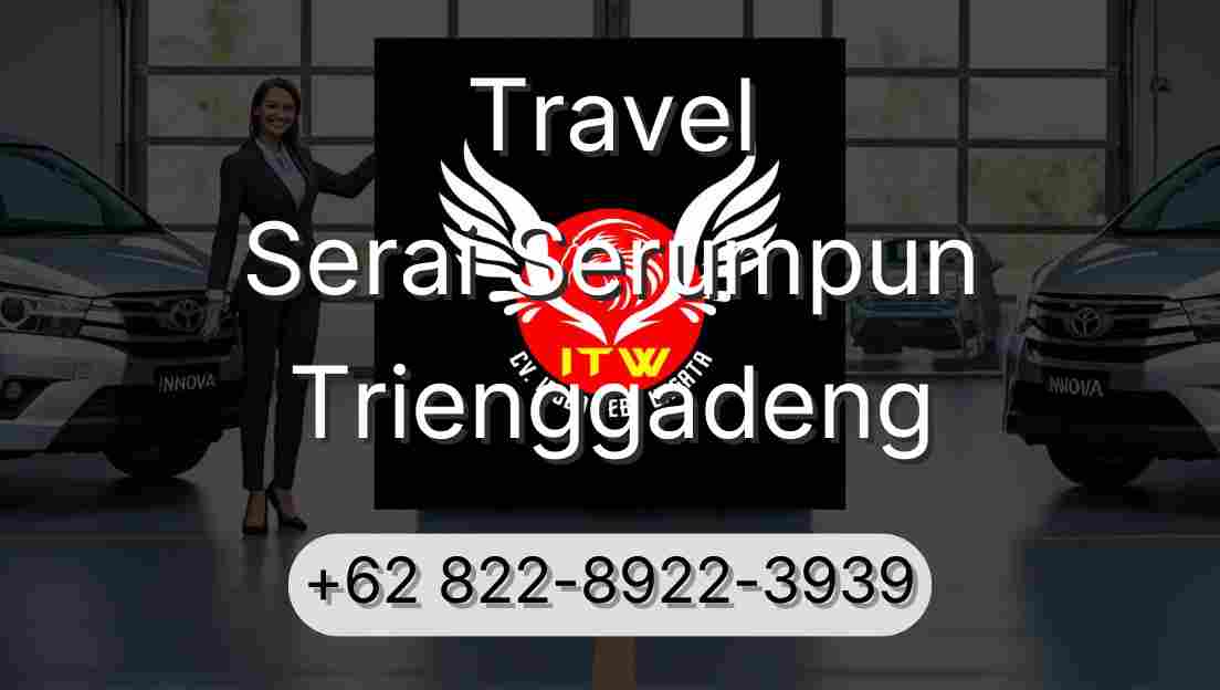 Travel Serai Serumpun Trienggadeng