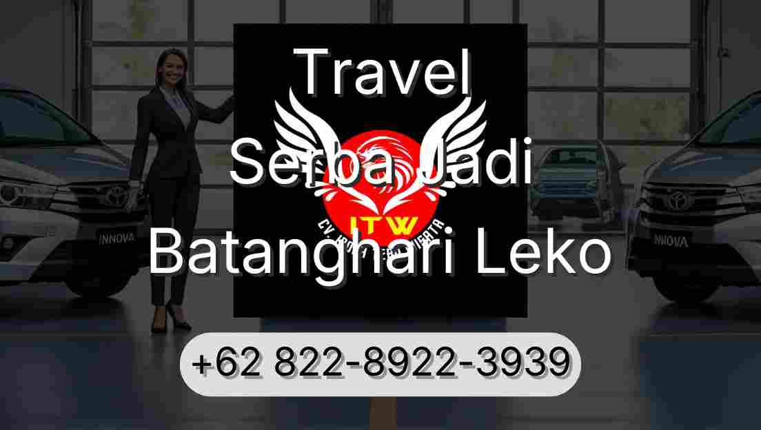 Travel Serba Jadi Batanghari Leko