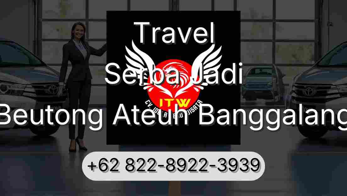 Travel Serba Jadi Beutong Ateuh Banggalang